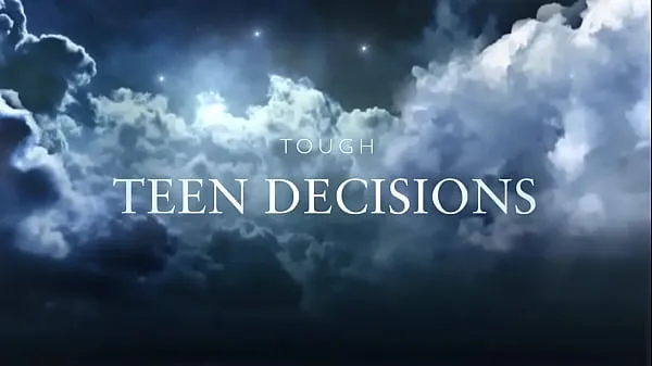 Watch Tough Teen Decisions Movie Trailer power Movies